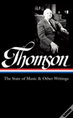 Capa do artigo Virgil Thomson: The State Of Music & Other Writings