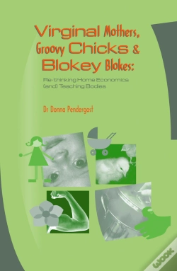 Capa do artigo Virginal Mothers, Groovy Chicks & Blokey Blokes