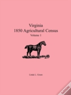 Capa do artigo Virginia 1850 Agricultural Census, Volum