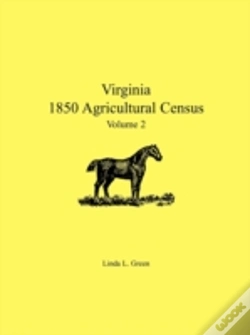 Capa do artigo Virginia 1850 Agricultural Census, Volum