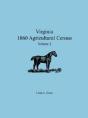 Virginia 1860 Agricultural Census: Volum - Preview
