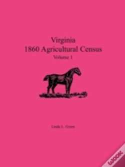 Capa do artigo Virginia 1860 Agricultural Census, Volum