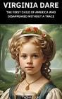 Virginia Dare - Preview