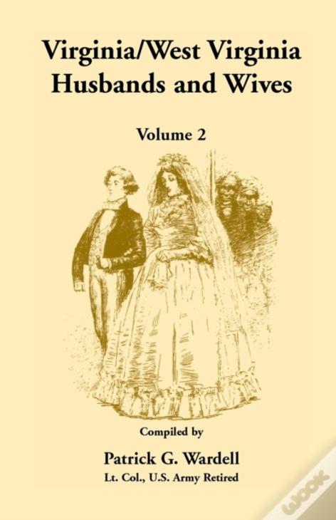 Virginia/West Virginia Husbands And Wives, Volume 2