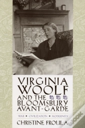 Virginia Woolf And The Bloomsbury Avant-Garde