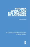 Virginia Woolf And The Madness Of Language