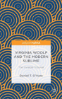 Virginia Woolf And The Modern Sublime - Preview