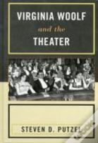 Virginia Woolf And The Theater