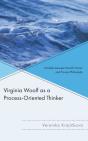 Virginia Woolf As A Process-Oriented Thinker - Preview