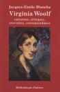 Virginia Woolf ; Entretien, Critiques, Traductions, Souvenirs, Correspondance - Preview
