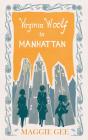 Virginia Woolf In Manhattan - Preview