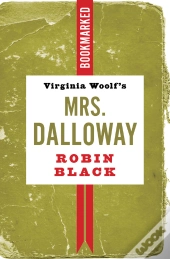 Virginia Woolf'S Mrs. Dalloway: Bookmarked