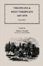 Virginians & West Virginians, 1607-1870, - Preview