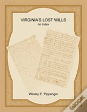 Virginia'S Lost Wills