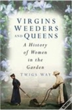 Capa do artigo Virgins, Weeders And Queens