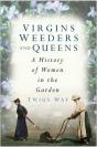 Virgins, Weeders And Queens - Preview
