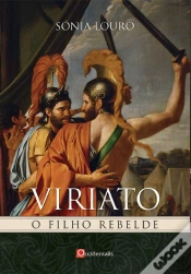 Capa do artigo Viriato - O Filho Rebelde