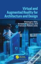 Virtual And Augmented Reality For Architecture And Design
