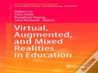 Virtual, Augmented, And Mixed Realities In Education