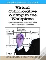 Virtual Collaborative Writing In The Workplace