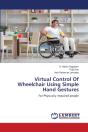 Virtual Control Of Wheelchair Using Simp - Preview