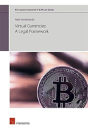Virtual Currencies: A Legal Framework - Preview