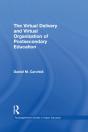 Virtual Delivery And Virtual Organization Of Post-Secondary Education - Preview