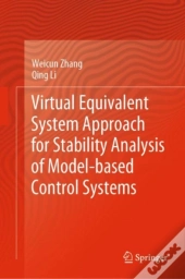 Virtual Equivalent System Approach For Stability Analysis Of Model-Based Control Systems