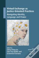 Virtual Exchange As Justice-Oriented Practices