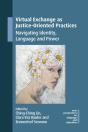 Virtual Exchange As Justice-Oriented Practices - Preview