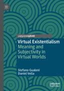 Virtual Existentialism