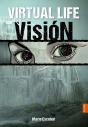 Virtual Life: Visión - Preview