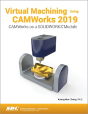 Virtual Machining Using Camworks 20 - Preview
