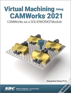 Capa do artigo Virtual Machining Using Camworks 2021
