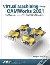 Capa do artigo Virtual Machining Using Camworks 2021