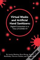 Virtual Masks And Artificial Hand Sanitizers