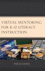 Virtual Mentoring For K-12 Literacy Instruction - Preview