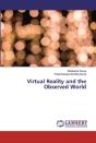 Virtual Reality And The Observed World - Preview