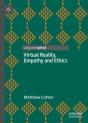 Virtual Reality, Empathy And Ethics - Preview