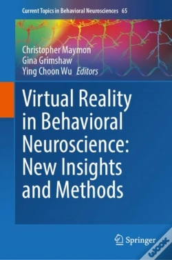 Capa do artigo Virtual Reality In Behavioral Neuroscience: New Insights And Methods
