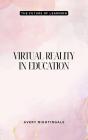 Virtual Reality In Education - Preview