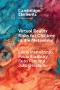 Virtual Reality Risks For Children In The Metaverse - Preview