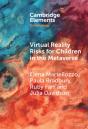 Virtual Reality Risks For Children In The Metaverse - Preview