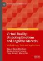 Virtual Reality: Unlocking Emotions And Cognitive Marvels - Preview