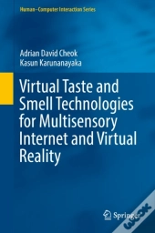 Virtual Taste And Smell Technologies For Multisensory Internet And Virtual Reality
