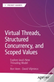 Capa do artigo Virtual Threads, Structured Concurrency, And Scoped Values