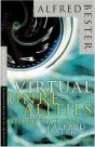Virtual Unrealities - Preview