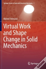 Capa do artigo Virtual Work And Shape Change In Solid Mechanics
