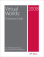 Virtual Worlds: A Business Guide - Preview