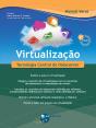 Virtualização (2ª Edição): Tecnologia Central Do Datacenter - Preview